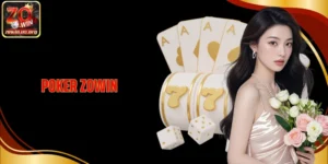 Poker Zowin - Sân Chơi Bài Online Căng Não Dành Cho Cao Thủ